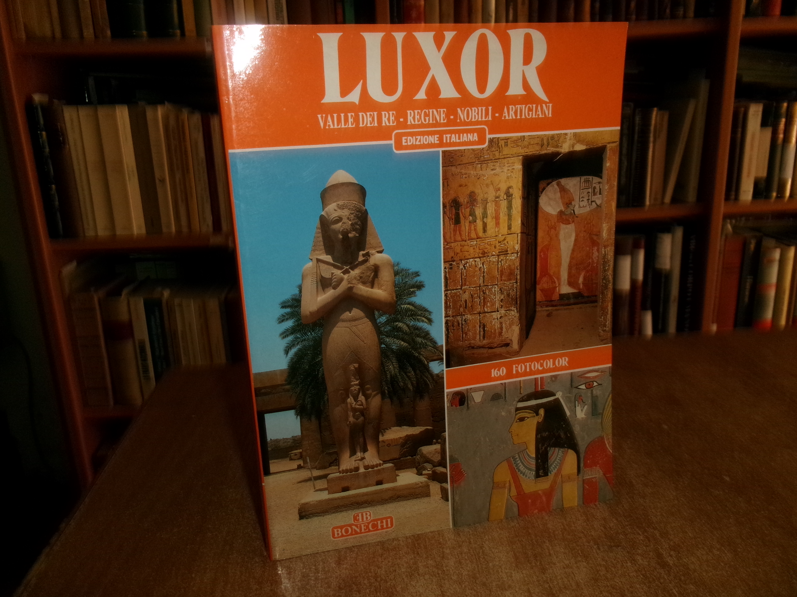 LUXOR Valle dei Re - Regine - Nobili - Artigiani …