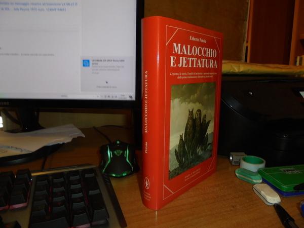 MALOCCHIO E JETTATURA. Le forme, la storia, l' analisi di …