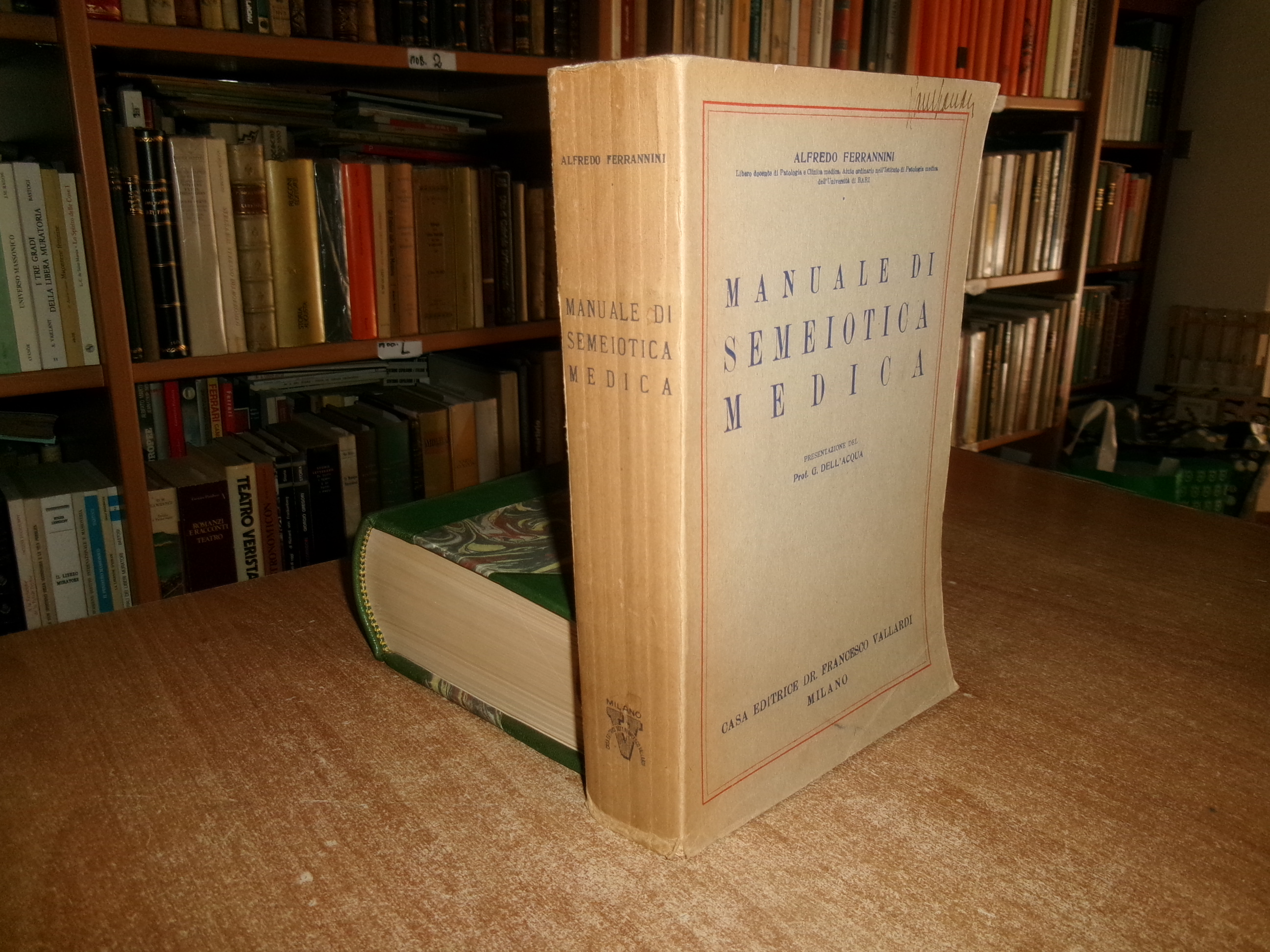 MANUALE di SEMEIOTICA MEDICA. ALFREDO FERRARINI 1950