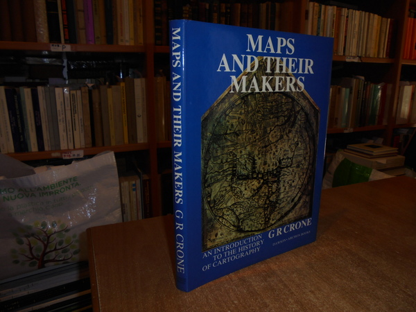 Maps and Their Makers: An Introduction to the History of …