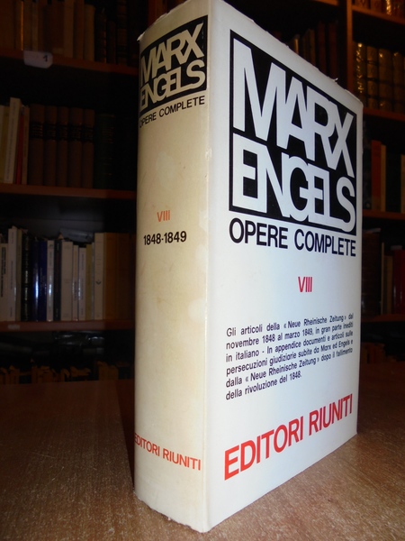 MARX Engels. Karl Marx-Friedrich Engels. Opere Vol. VIII novembre 1848 …