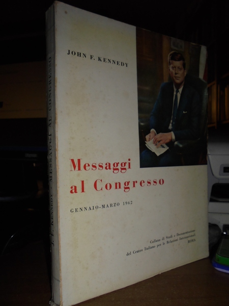 Messaggi al Congresso gennaio - marzo 1962