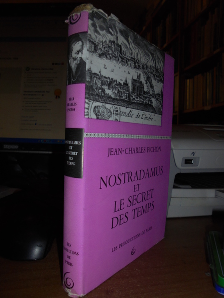NOSTRADAMUS et le secret des temps