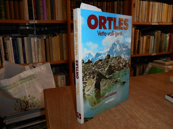 ORTLES. Vette - Valli - Genti