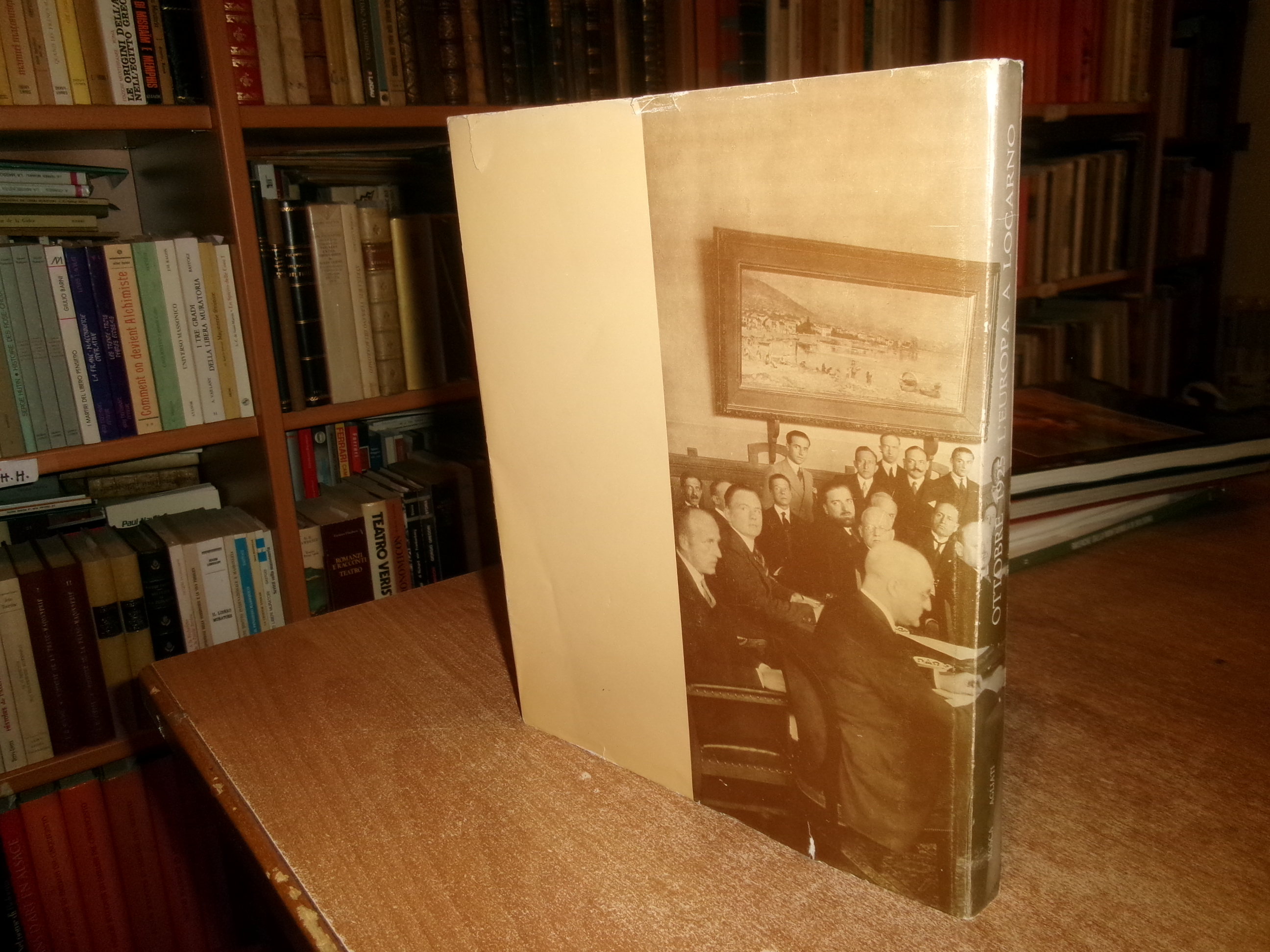Ottobre 1925. L'Europa a Locarno. Mosca, Rodolfo / Agliati, Mario …