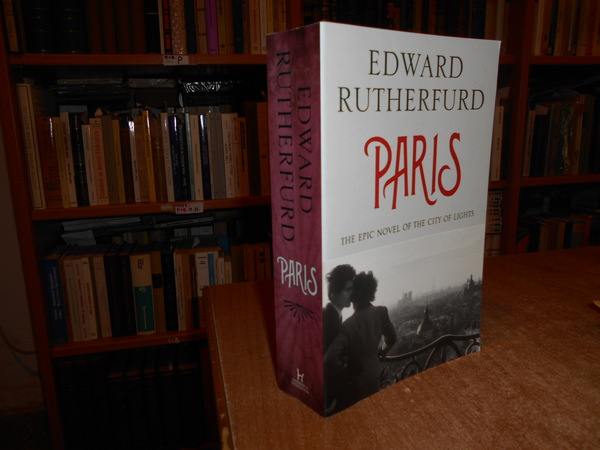 PARIS. The epic novel of the City of Lights