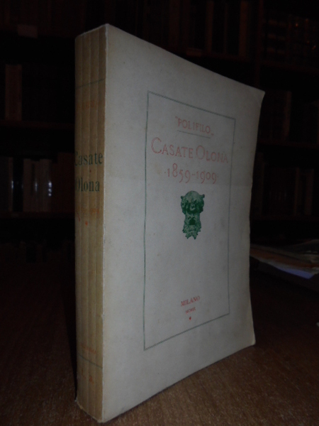 (Polifilo) CASATE Olona 1859 - 1909