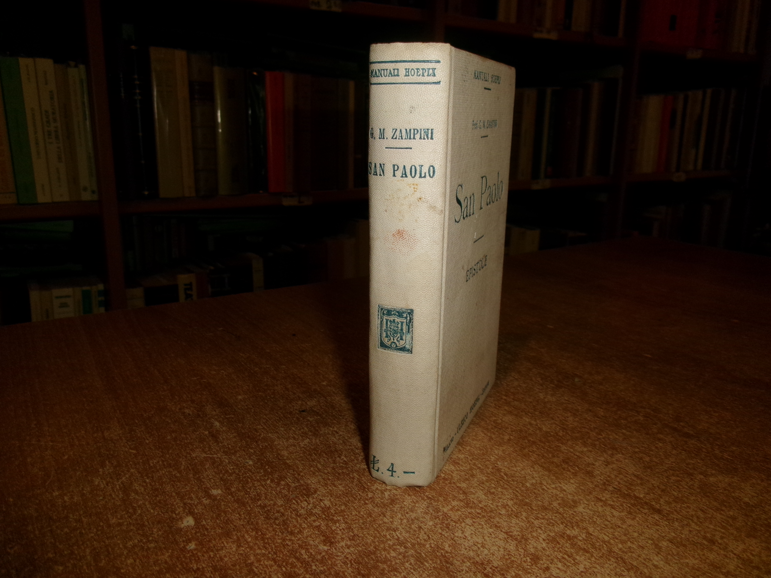 Prof. G. M. ZAMPINI - SAN PAOLO Epistole. Hoepli, 1916