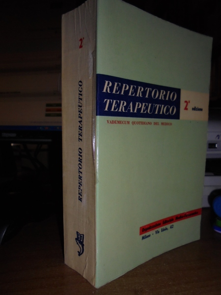 REPERTORIO TERAPEUTICO. Vademecum quotidiano del medico