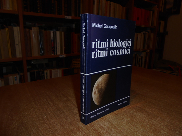 Ritmi Biologici Ritmi Cosmici