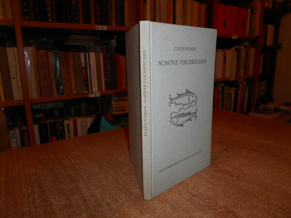 SCHONE FISCHBUCHER. Kurze Geschichte der ichtyologischen illustration. Bibliographie fischkundlicher Abbildungswerke