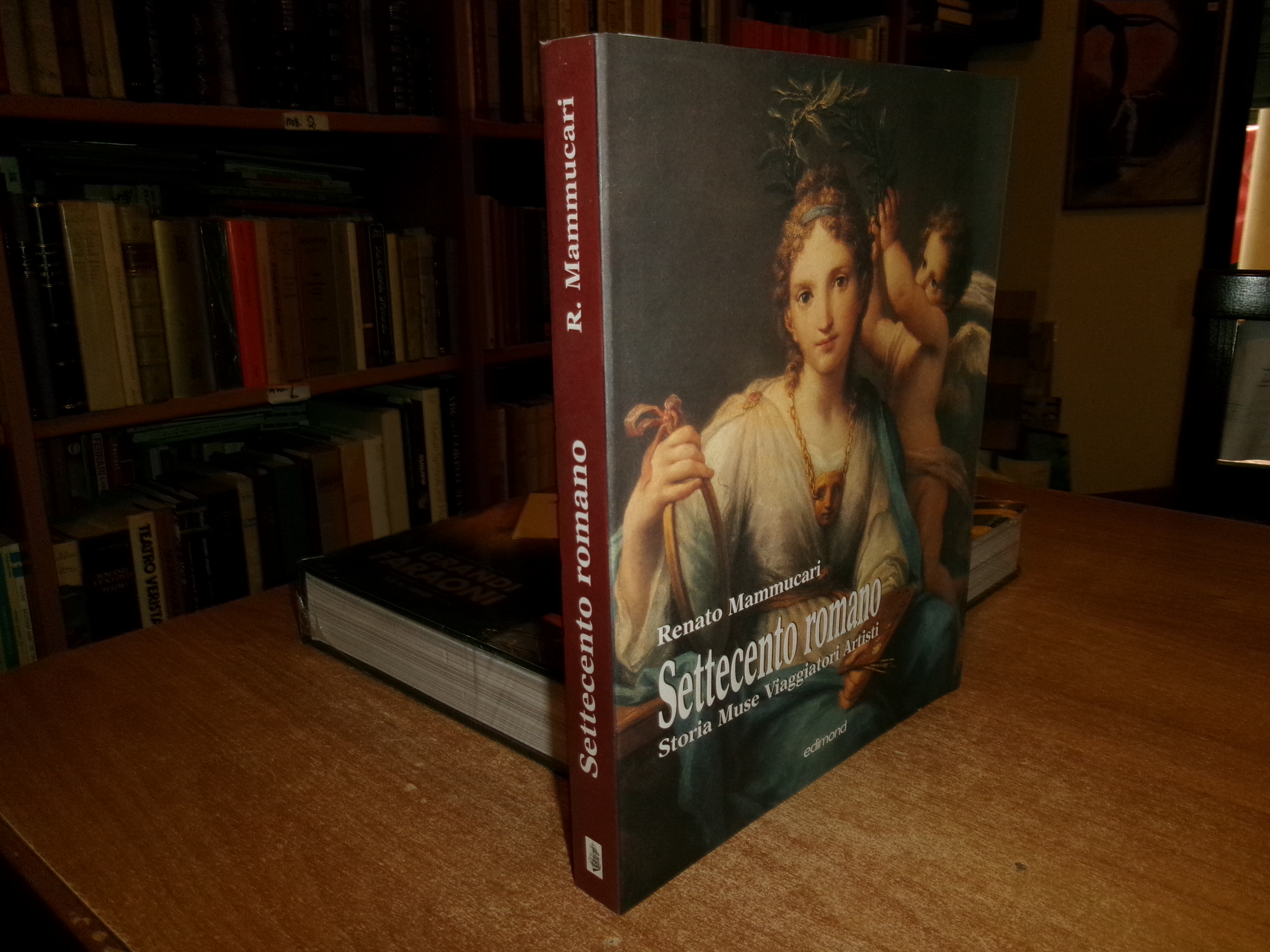 Settecento Romano. Storia Muse Viaggiatori Artisti. RENATO MAMMUCARI 2005