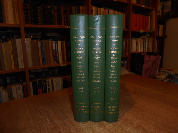 SHORT-TITLE CATALOGUE OF BOOKS PRINTED IN ITALY AND OF BOOKS …