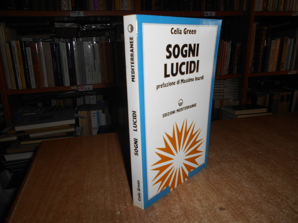 SOGNI LUCIDI prefazione di Massimo Inardi