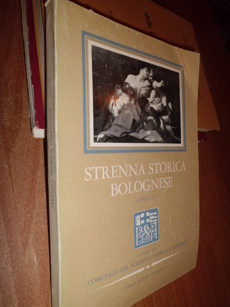 STRENNA STORICA BOLOGNESE ANNO XV