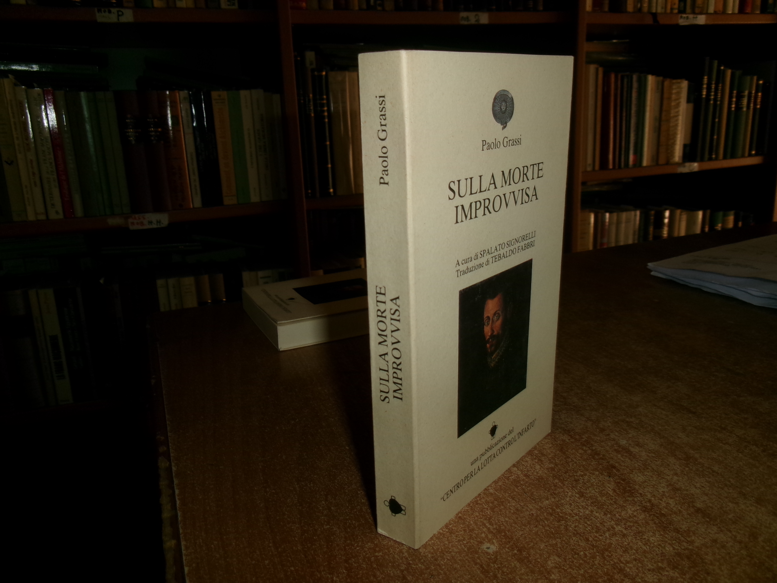 Sulla morte improvvisa. PAOLO GRASSI. A cura di Spalato Signorelli... …