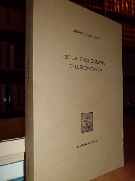 Sulla storiografia dell' economica