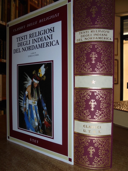 Testi religiosi degli Indiani del Nordamerica - Classici delle religioni …