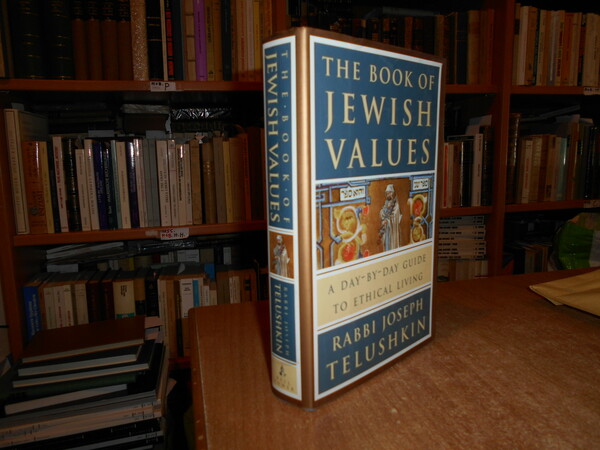 The Book of JEWISH VALUES. A day-by day guide to …