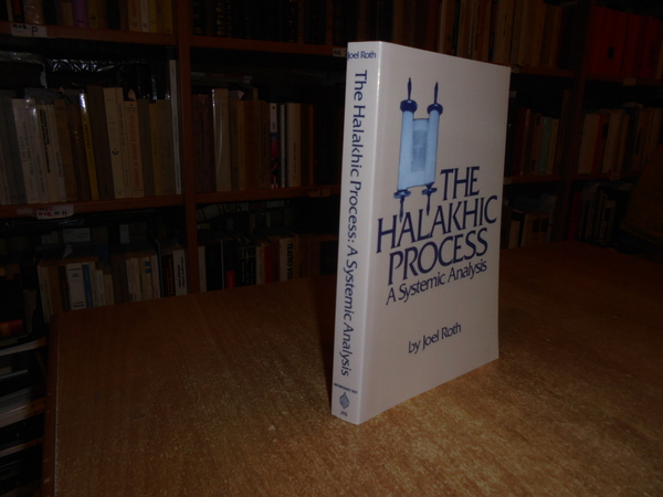 The Halakhic Process. A Systemic Analysis