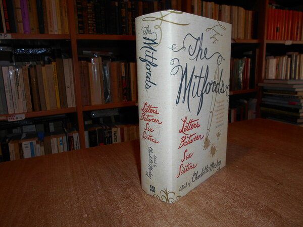 THE MITFORDS. Letters Between Six Sisters