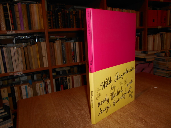 Wild Raspberries by Andy Warhol and Suzie Frankfurt