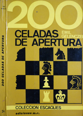 200 Celadas de apertura. Traducción de Mariano Orta Mosé.