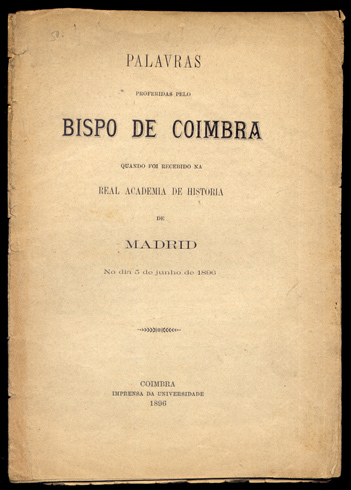 Palavras proferidas pelo Bispo de Coimbra quando foi recebido na …