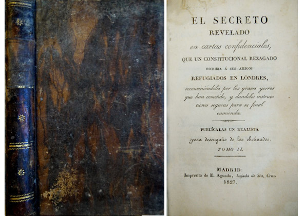 secreto revelado en cartas confidenciales, que un constitucional rezagado escribía …