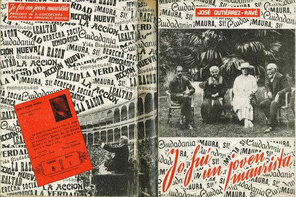 Yo fui un joven maurista. Historia de un movimiento de …