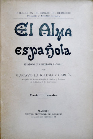 El Alma Española. Ensayo de una psicología nacional.