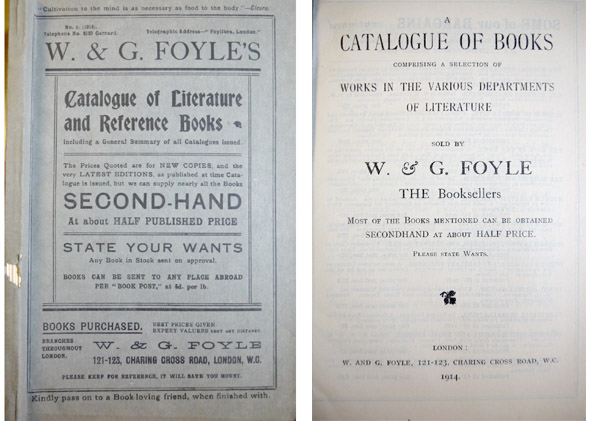 A Catalogue of Books at W. and G. Foyle, Booksellers. …