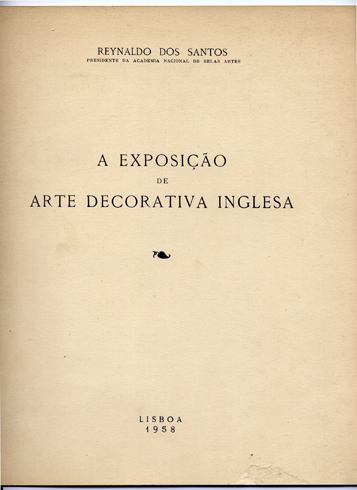 A Exposição de Arte Decorativa Inglesa.