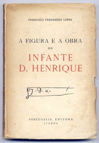 A Figura e a Obra do Infante D. Henrique.