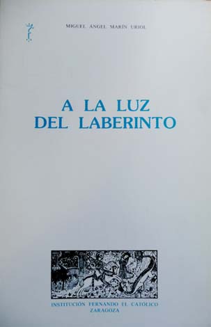 A la luz del laberinto.