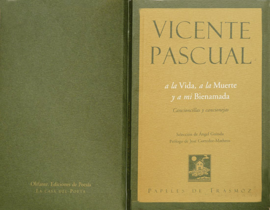 A la Vida, a la Muerte y a mi Bienamada. …