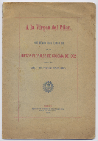 A la Vírgen del Pilar. Poesía premiada con la Pluma …