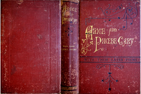 A Memorial of Alice and Phoebe Cary, with some of …