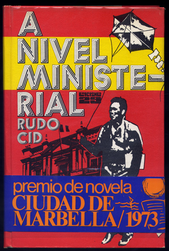 A nivel ministerial. Novela.
