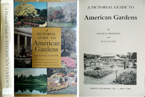 A Pictorial Guide to American Gardens.