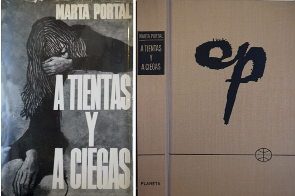 A tientas y a ciegas. Novela. Premio Editorial Planeta 1966.