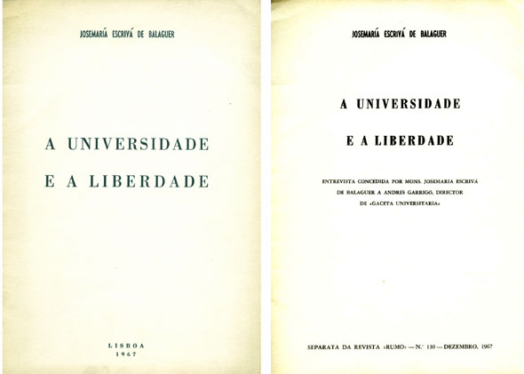 A Universidade e a Liberdade. [Entrevista concedida a Andrés Garrigó, …