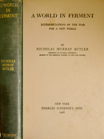 A World in Ferment. Interpretations of the War for a …