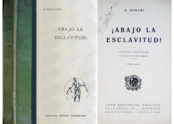 ¡Abajo la esclavitud!.