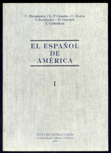 Actas del Tercer Congreso Internacional sobre el Español de América. …