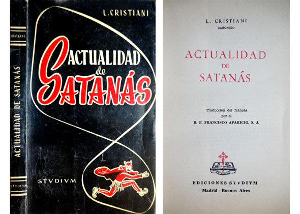 Actualidad de Satanás. Traducción del francés por Francisco Aparicio.