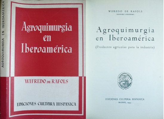 Agroquimurgia en Iberoamérica.