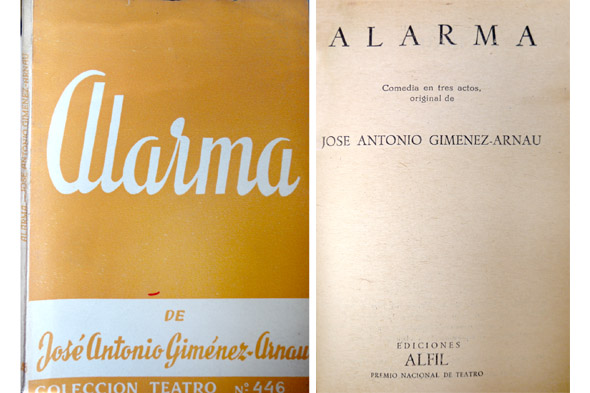 Alarma. Comedia en tres actos.