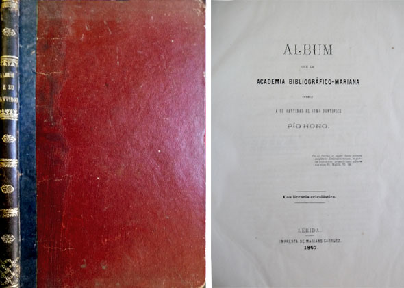 Álbum que la Academia Bibliográfico-Mariana ofrece a Su Santidad el …