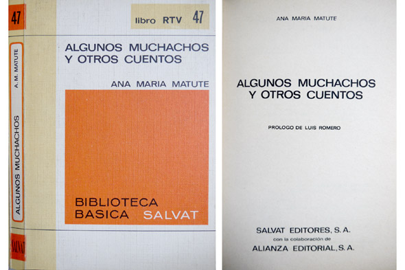 Algunos muchachos y otros cuentos. Prólogo de Luis Romero.